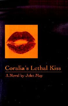 portada coralia's lethal kiss (en Inglés)