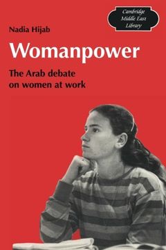 portada Womanpower Paperback: The Arab Debate on Women at Work (Cambridge Middle East Library) (en Inglés)