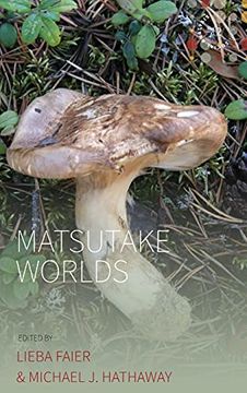 portada Matsutake Worlds: 12 (Studies in Social Analysis, 12) (en Inglés)