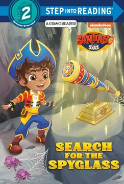 portada Search for the Spyglass! (Santiago of the Seas) (Step Into Reading) (en Inglés)