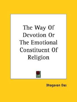 portada the way of devotion or the emotional constituent of religion (in English)