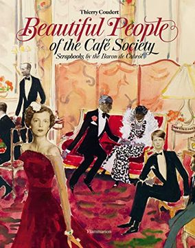 portada Beautiful People of the Café Society: Scrapbooks by the Baron de Cabrol (en Inglés)