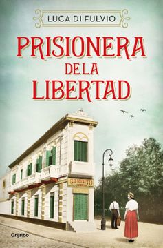portada Prisionera de la Libertad / Prisoner of Freedom