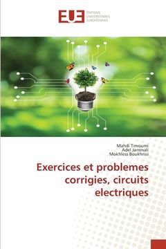 portada Exercices et problemes corrigies, circuits electriques (en Francés)