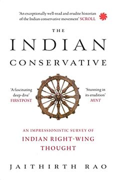 portada The Indian Conservative: An Impressionistic Survey of Indian Right-Wing Thought