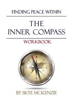 portada The Inner Compass Workbook: Finding Peace Within. (en Inglés)