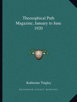 portada theosophical path magazine, january to june 1920 (en Inglés)