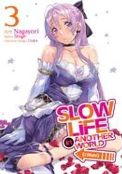 portada Slow Life in Another World (i Wish! ) (Manga) Vol. 3 (en Inglés)