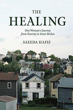 portada The Healing: One Woman's Journey From Poverty to Inner Riches 