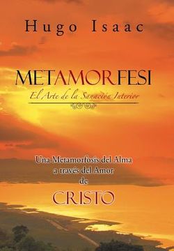 portada Metamorfesi: El Arte de la Sanación Interior