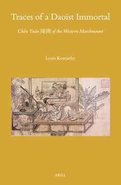 portada Traces of a Daoist Immortal: Chén Tuán 陳摶 Of the Western Marchmount (en Inglés)