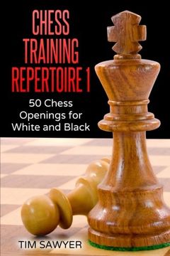 portada Chess Training Repertoire 1: 50 Chess Openings for White and Black
