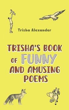 portada Trisha's Book of Funny and Amusing Poems (en Inglés)