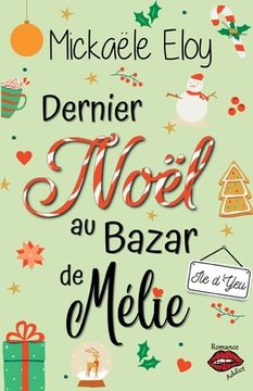 portada Dernier Noël au Bazar de Mélie: Une romance de Noël tout en douceur (en Francés)