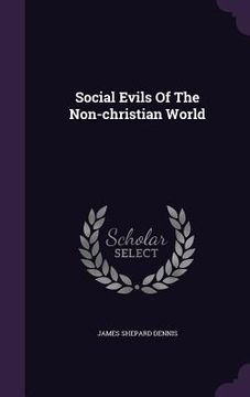portada Social Evils Of The Non-christian World