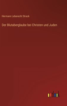 portada Der Blutaberglaube bei Christen und Juden (in German)