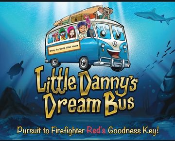 portada Little Danny's Dream Bus; Pursuit to Firefighter Red's Goodness Key! (en Inglés)