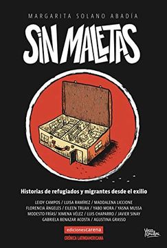 portada Sin Maletas: Historias de Refugiados y Migrantes Desde el Exilio (Periodismo)