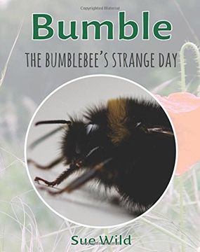 portada Bumble: The bumblebee's strange day: Volume 2 (invertebrates)