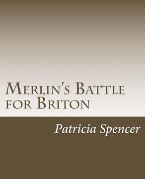 portada Merlin's Battle for Briton: based pn the history written by (Wm.) Wace, titled "Roman Le Brut" (en Inglés)