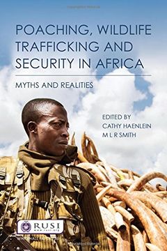 portada Poaching, Wildlife Trafficking and Security in Africa: Myths and Realities (en Inglés)