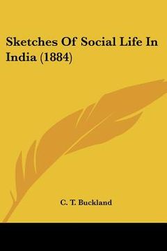 portada sketches of social life in india (1884) (en Inglés)