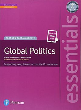 portada Pearson Baccalaureate Essentials: Global Politics Print and Bundle (Pearson International Baccalaureate Essentials) (en Inglés)