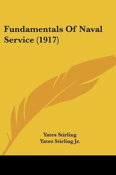 portada fundamentals of naval service (1917) (in English)
