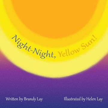 portada Night-Night, Yellow Sun! (en Inglés)