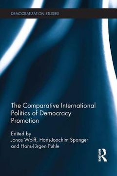 Comparative International Politics of Democracy Promotion (en Inglés)