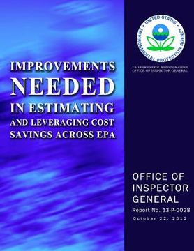 portada Improvements Needed in Estimating and Leveraging Cost Savings Across EPA (en Inglés)