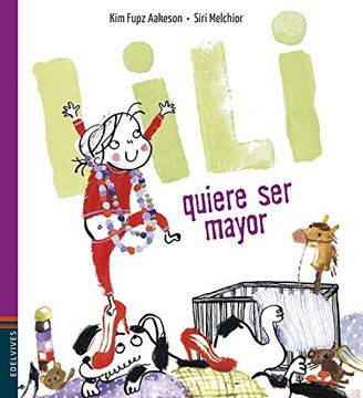portada Lili Quiere ser Mayor (in Spanish)