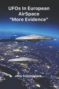 portada UFOs IN EUROPEAN AIRSPACE: More Evidence (en Inglés)