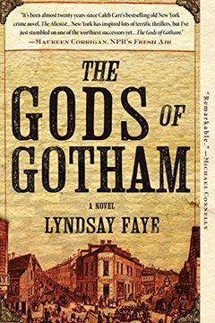 portada The Gods of Gotham (Timothy Wilde Novel) (en Inglés)