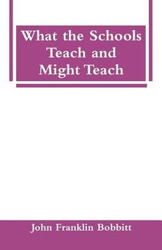 portada What the Schools Teach and Might Teach