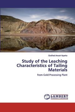portada Study of the Leaching Characteristics of Tailing Materials (en Inglés)