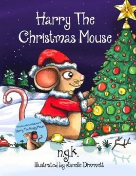 portada Harry The Christmas Mouse: (Hardback) (Harry the Happy Mouse) (in English)