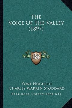 portada the voice of the valley (1897) (en Inglés)