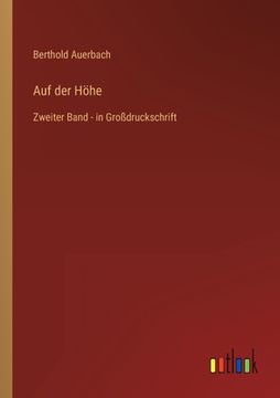 portada Auf der Höhe: Zweiter Band - in Großdruckschrift (in German)