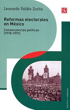 portada Reformas Electorales en Mexico: Consecuencias Politicas (1978-1991)