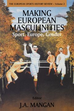 portada sport, europe, gender: making european masculinities