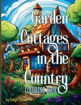 portada Garden Cottages in the Country Coloring Book (en Inglés)