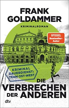 portada Die Verbrechen der Anderen: Kriminaldauerdienst: Team Ost-West? Kriminalroman (en Alemán)