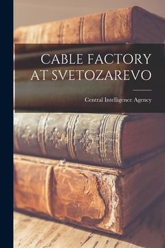 portada Cable Factory at Svetozarevo (en Inglés)