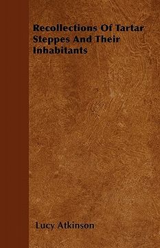 portada recollections of tartar steppes and their inhabitants (en Inglés)
