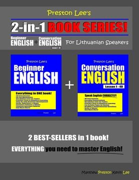 portada Preston Lee's 2-in-1 Book Series! Beginner English & Conversation English Lesson 1 - 40 For Lithuanian Speakers (en Inglés)