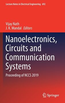 portada Nanoelectronics, Circuits and Communication Systems: Proceeding of Nccs 2019 (en Inglés)