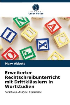 portada Erweiterter Rechtschreibunterricht mit Drittklässlern in Wortstudien (en Alemán)