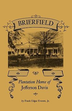 portada brierfield: plantation home of jefferson davis (en Inglés)