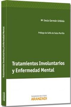 portada Tratamientos Involuntarios y Enfermedad Mental (Monografía)